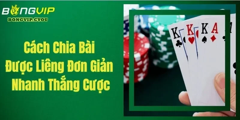 cách chia bài được liêng