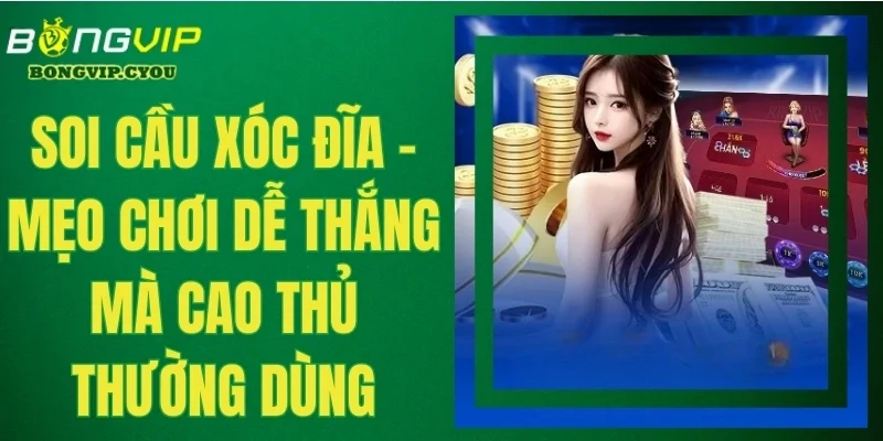Soi cầu xóc đĩa